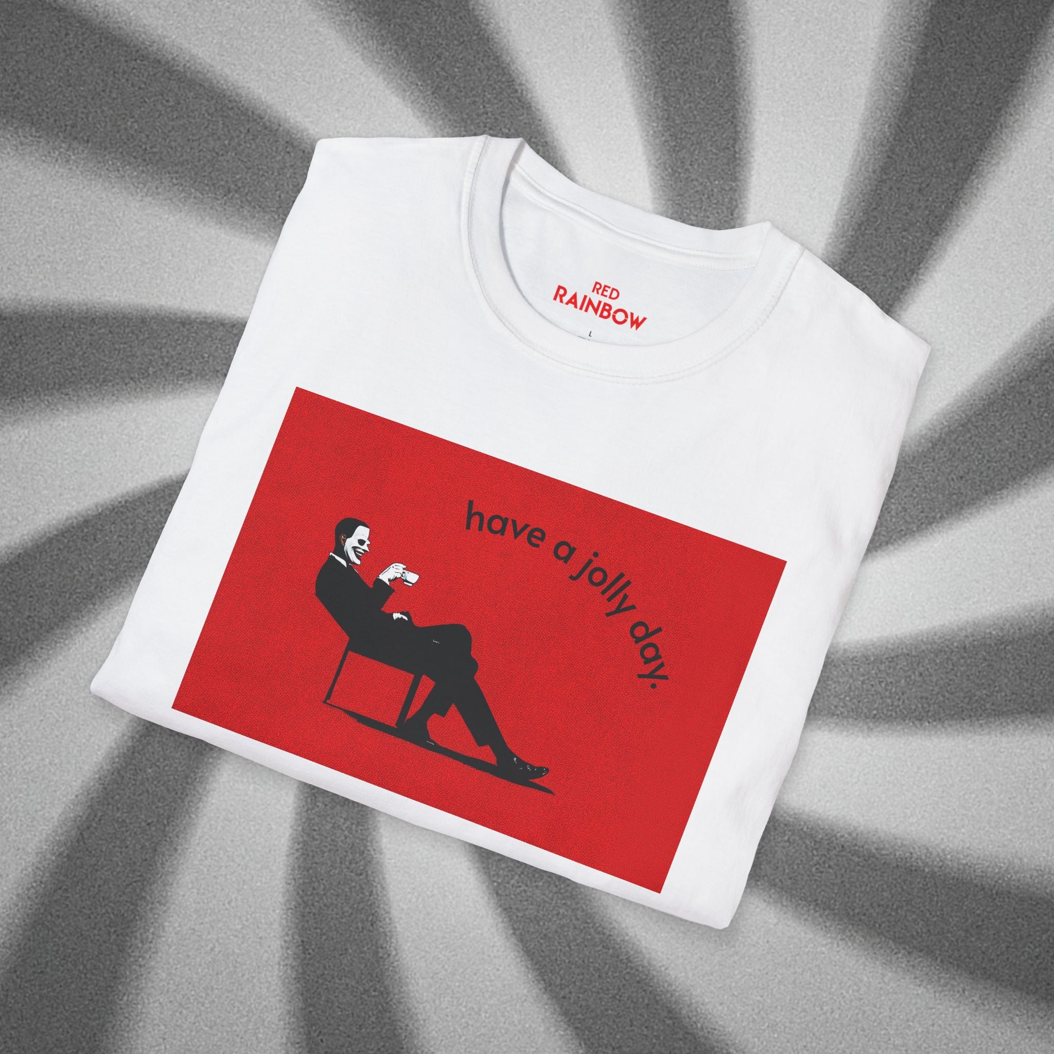 Have a Jolly Day T-Shirt
