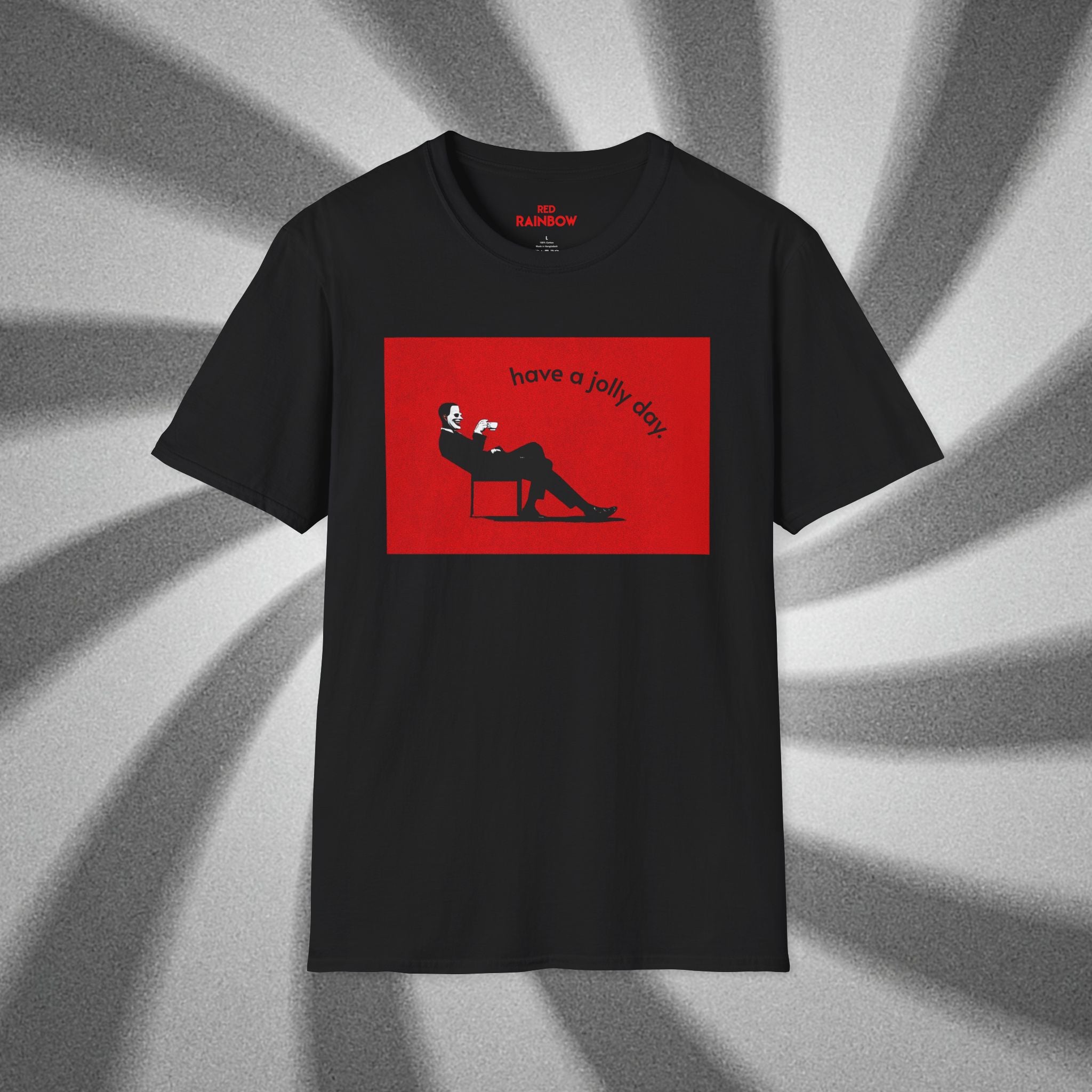 Have a Jolly Day T-Shirt