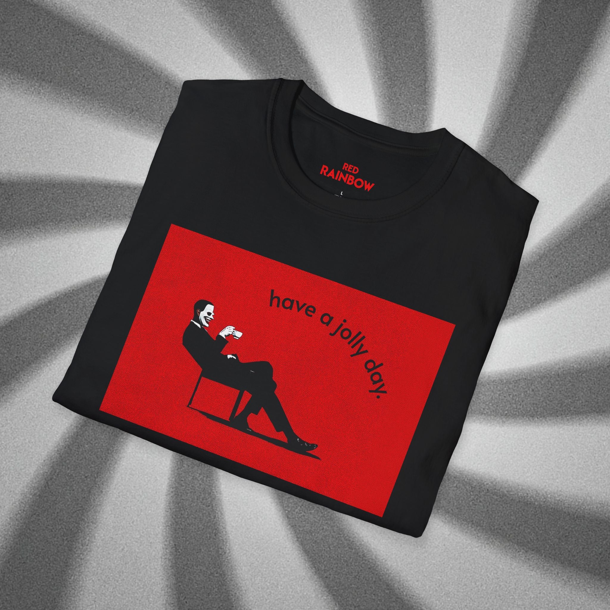 Have a Jolly Day T-Shirt
