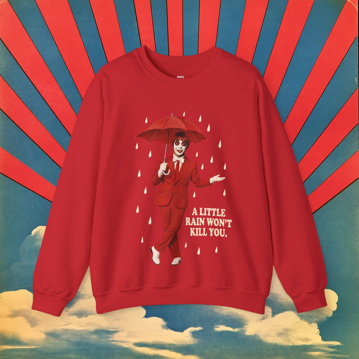 Fernando (Rain Won't Kill You) Sweater
