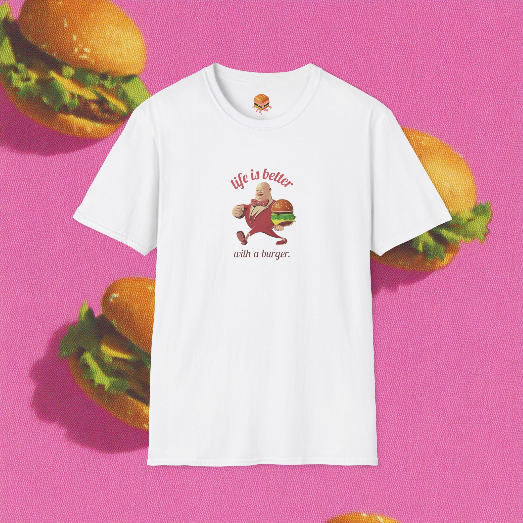 Life's Better with a Burger T-Shirt