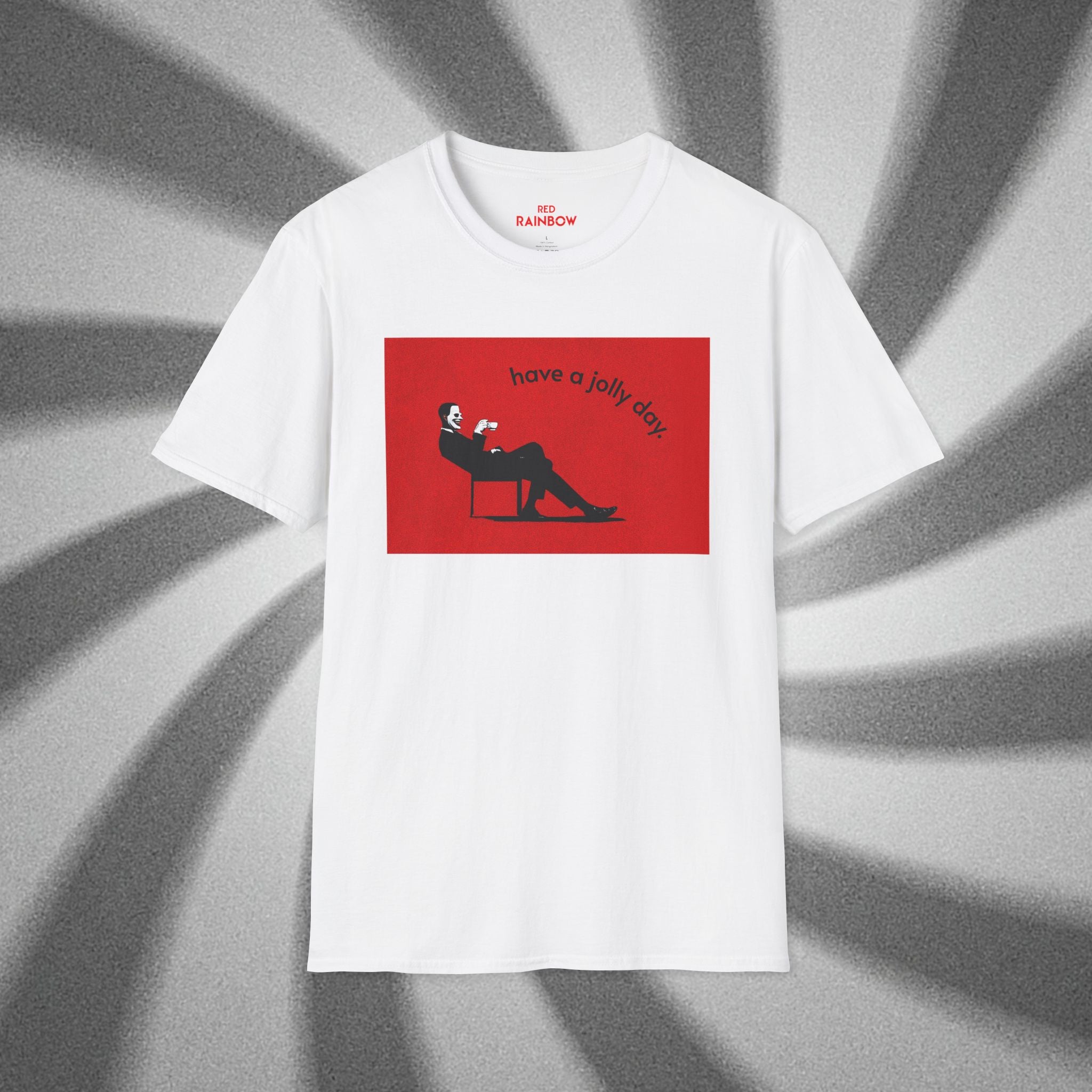 Have a Jolly Day T-Shirt