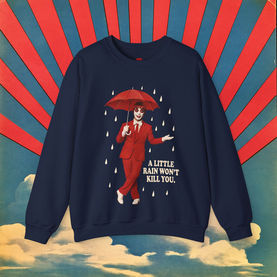 Fernando (Rain Won't Kill You) Sweater