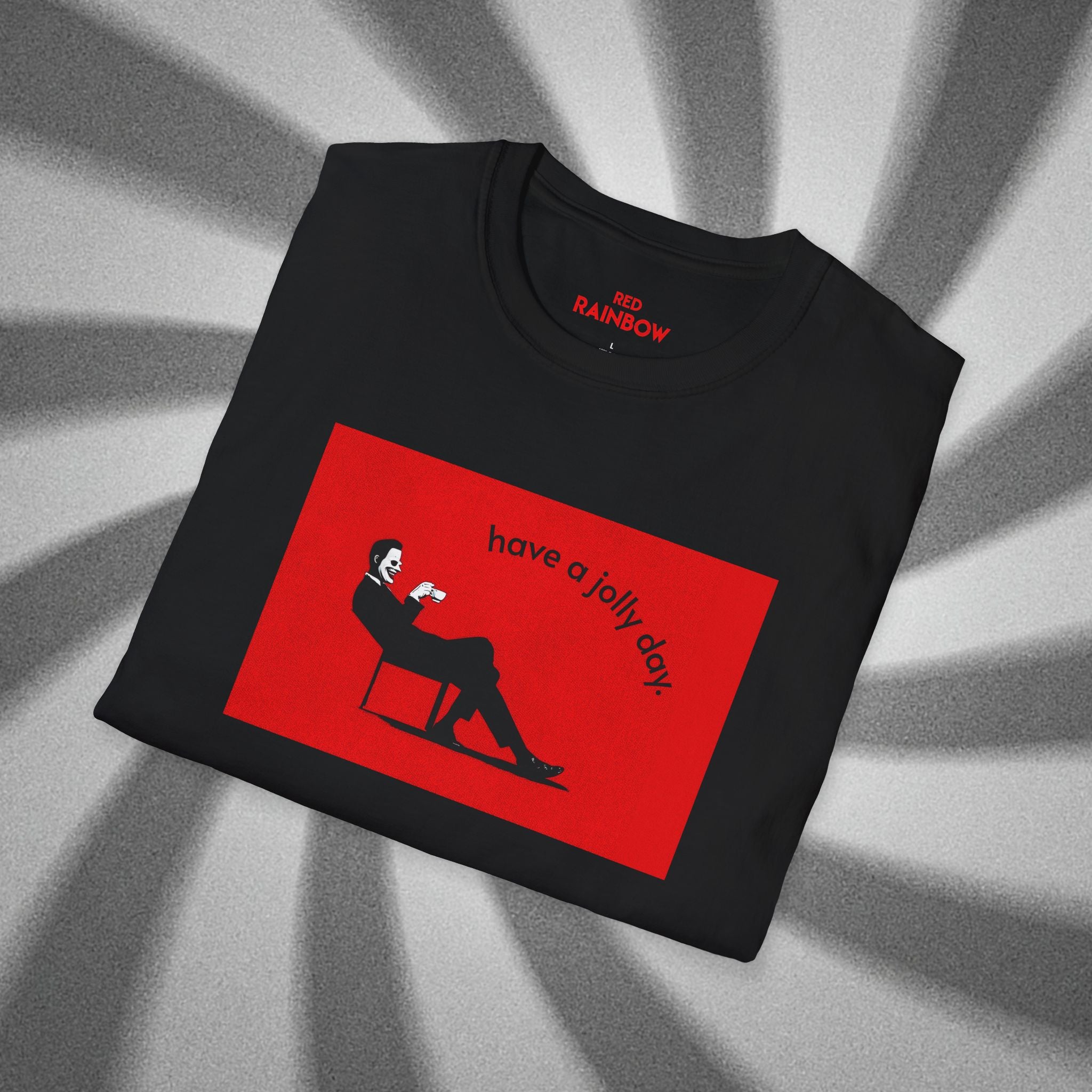 Have a Jolly Day T-Shirt