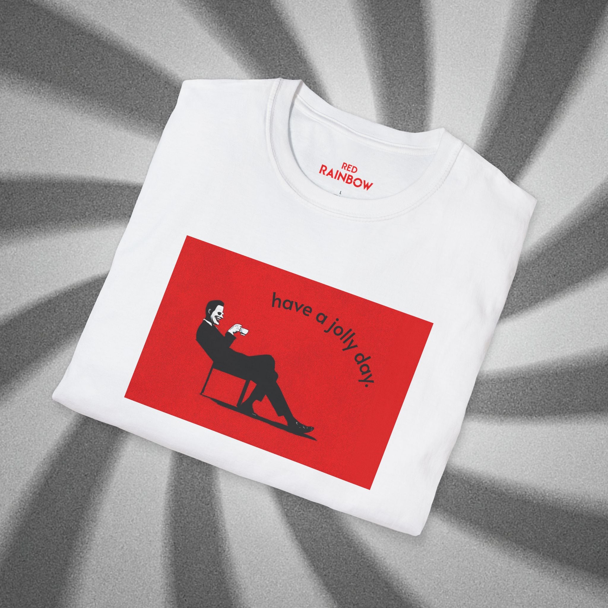 Have a Jolly Day T-Shirt